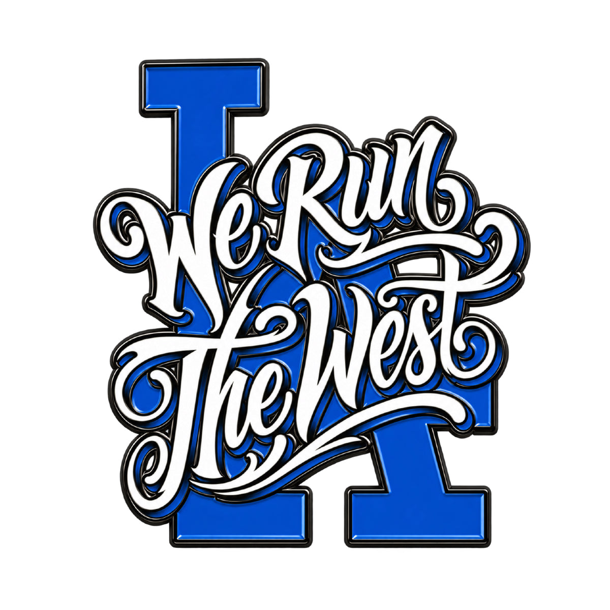 " WE RUN THE WEST " LIMITED PIN